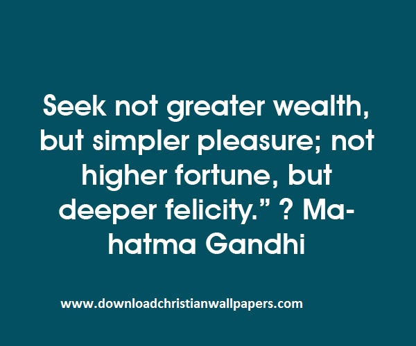 Seek not great wealth