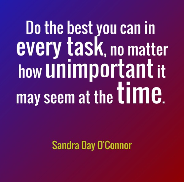 Do the best you can in every task