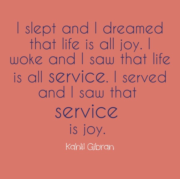 Service brings joy and riches