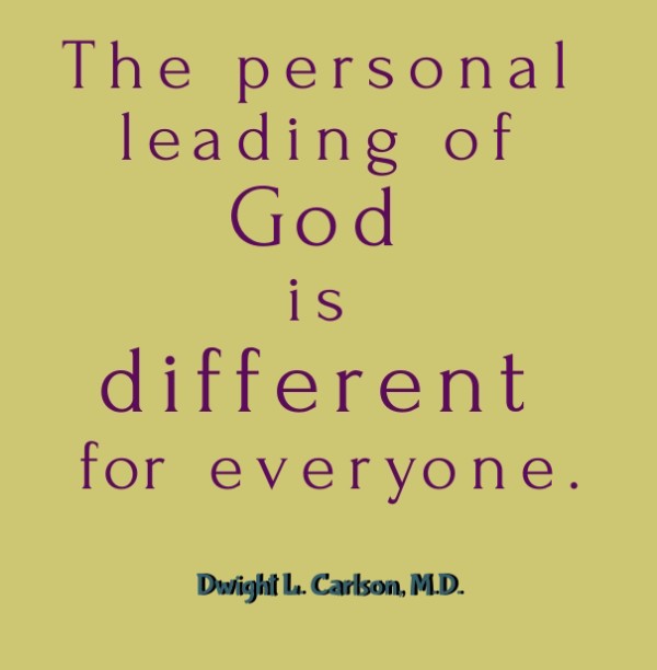 The personal leading of God is different for everyone